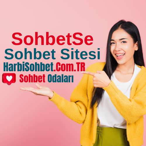 SohbetSe Sohbet